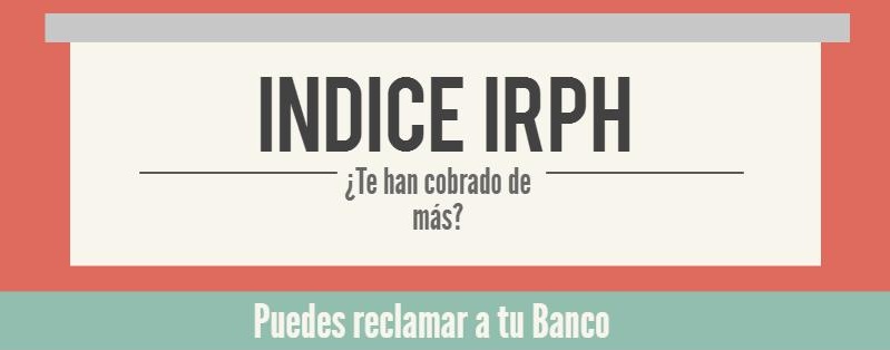 ¿Se pueden reclamar hipotecas con IRPH?
