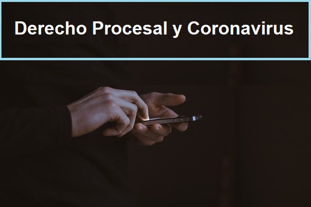 Derecho Procesal: ESTADO DE ALARMA por el coronavirus